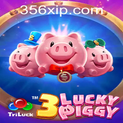 3LUCKYPIGGY: Explorando o Novo Fenômeno dos Jogos com 356X.COM